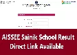 AISSEE result 2023 out, direct link to check Sainik School entrance exam scores