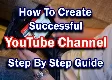 How To Create Successful YouTube Channel And Monetization techniques
