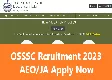 OSSSC recruitment 2023: Apply for JA, Panchayat Executive Officer