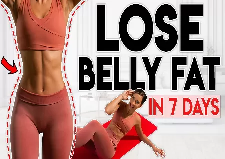 7 Effective Tips to Reduce Belly Fat in 7 Days