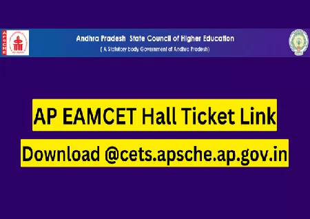 AP EAMCET Hall Ticket 2023 : Download From Cets.Apsche.Ap.gov.in