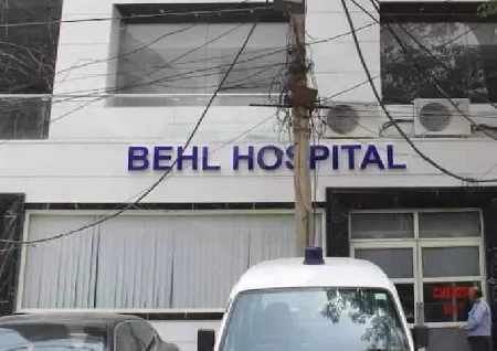 Behl Hospital in Naraina Vihar, Delhi
