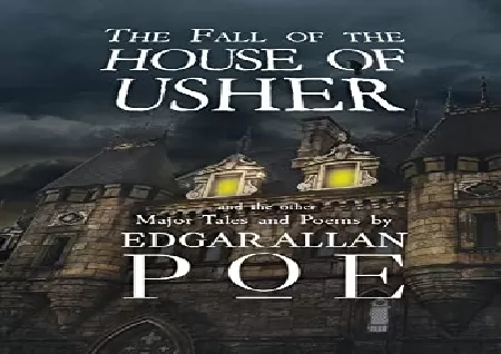 The Fall Of The House Of Usher A Short Story By Edgar Allan Poe